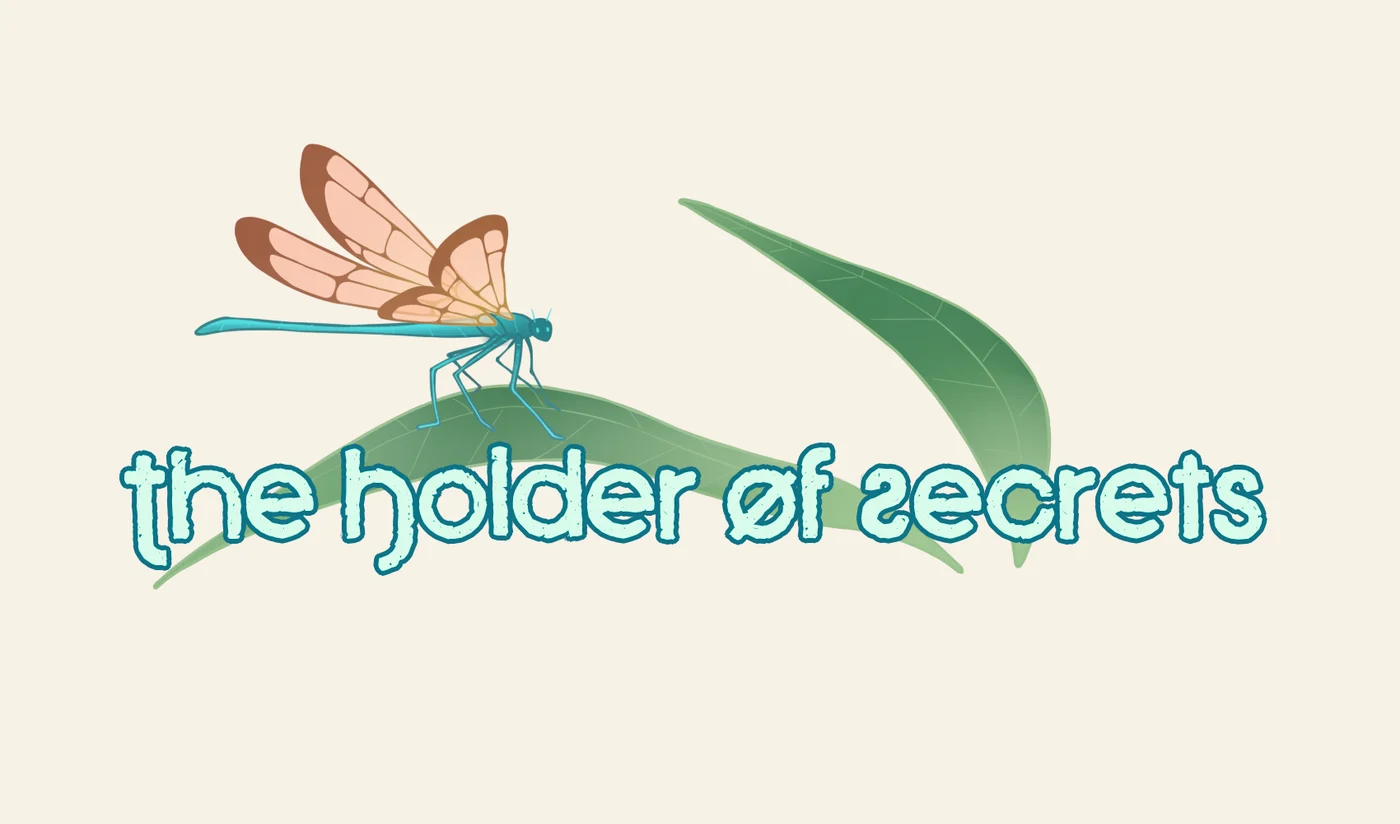 The Holder of Secrets title treatment with a dragonfly resting on a leaf