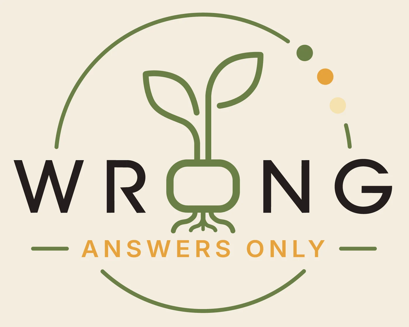 Wrong Answers Only circular badge logo built around a sprouting root vegetable